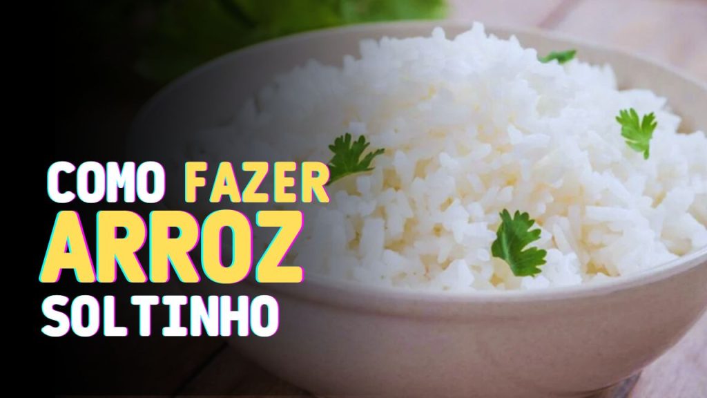 Como Fazer um Arroz Soltinho